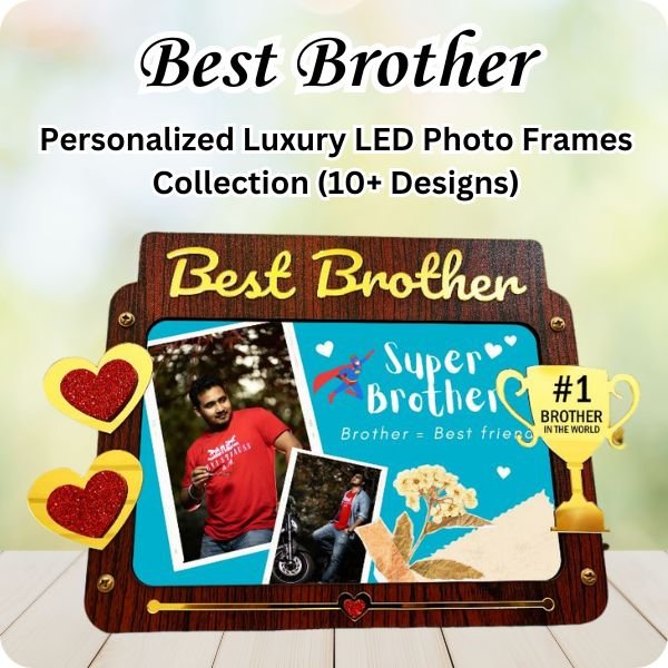 Best Brother LED Photo Frames Collection